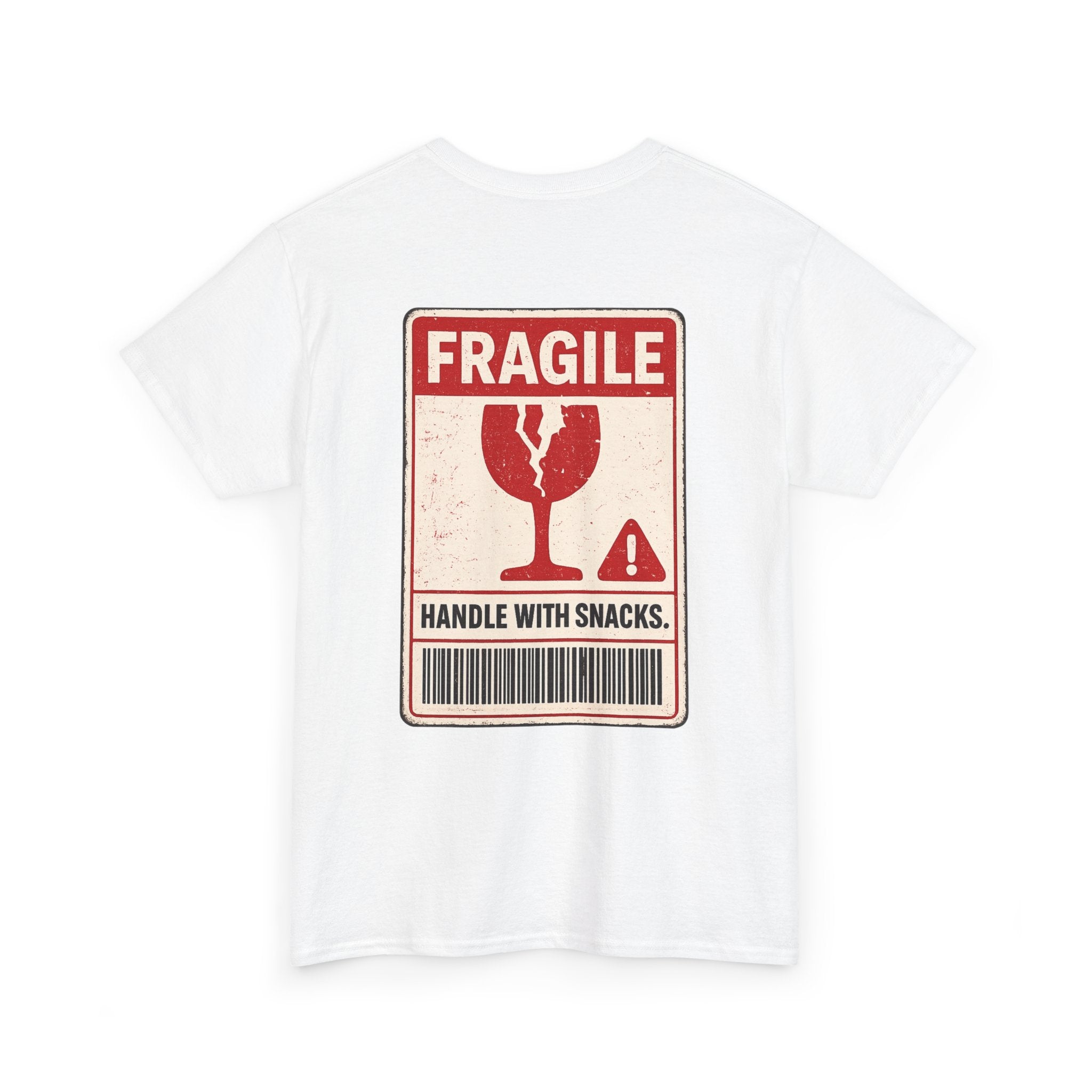 T-Shirt — "Fragile: Handle With Snacks" Graphic Tee