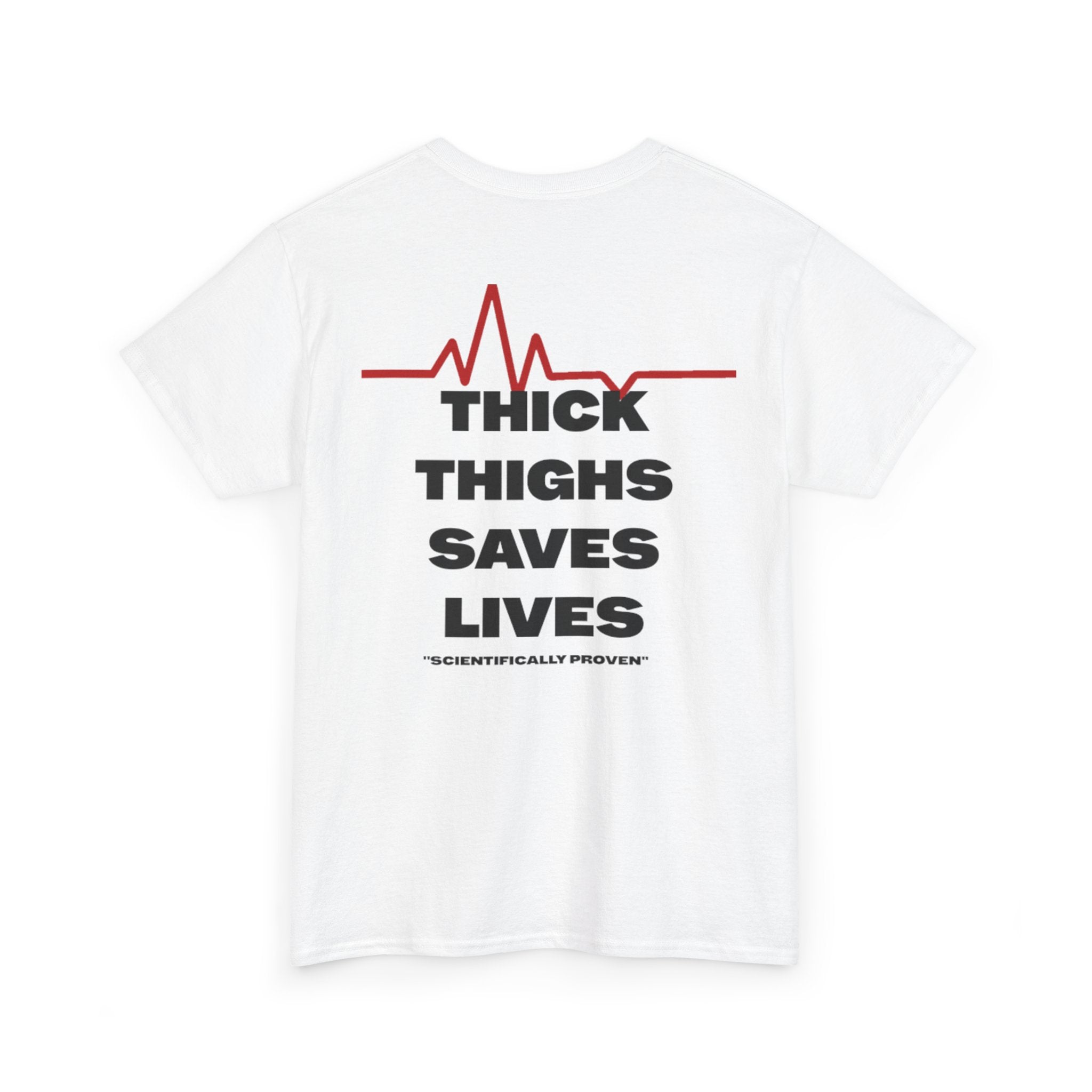 T-Shirt — “Thick Thighs Save Lives” Graphic Tee