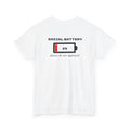 Social Battery Tee — "Social Battery 2% Please Do Not Approach" Minimal Graphic T‑Shirt