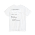 T-Shirt — "Automatic Reply: Thank you for your email. I don't care." Minimal Graphic Tee